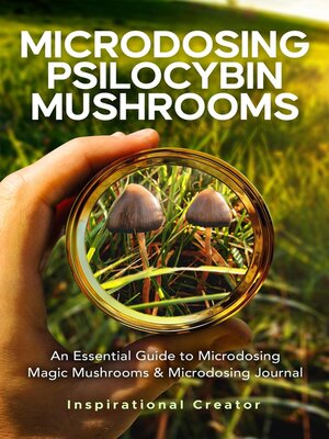 cover image of Microdosing Psilocybin Mushrooms